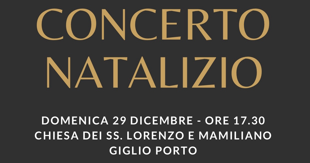 concerto coro natale isola del giglio giglionews