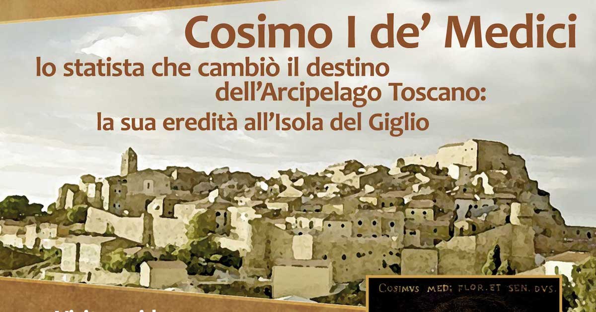 cosimo de' medici italia nostra parco arcipelago toscano isola del giglio giglionews