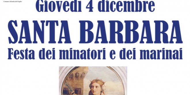 Santa Barbara Festa Dei Minatori E Marinai Isola Del Giglio Giglionews