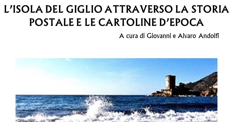 mostra cartoline epoca isola del giglio campese giglionews