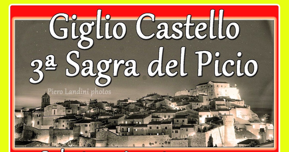 sagra picio isola del giglio castello giglionews